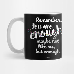 You Are Enough-white Mug